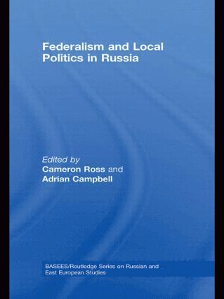 bokomslag Federalism and Local Politics in Russia