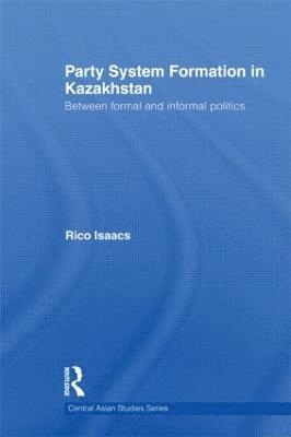 Party System Formation in Kazakhstan 1