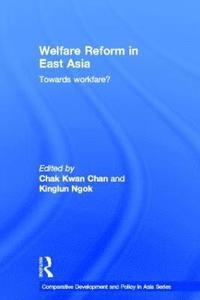 bokomslag Welfare Reform in East Asia