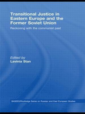 Transitional Justice in Eastern Europe and the former Soviet Union 1