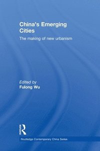 bokomslag China's Emerging Cities