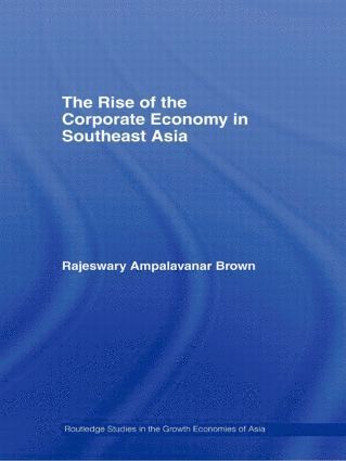 Rise of the Corporate Economy in Southeast Asia 1