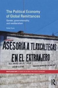 bokomslag The Political Economy of Global Remittances