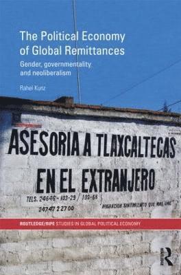 bokomslag The Political Economy of Global Remittances