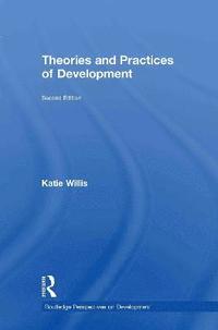 bokomslag Theories and Practices of Development