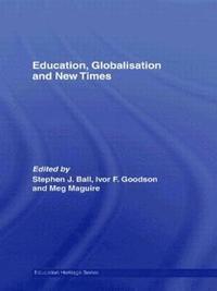bokomslag Education, Globalisation and New Times