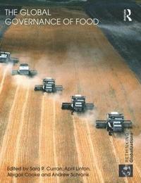 bokomslag The Global Governance of Food