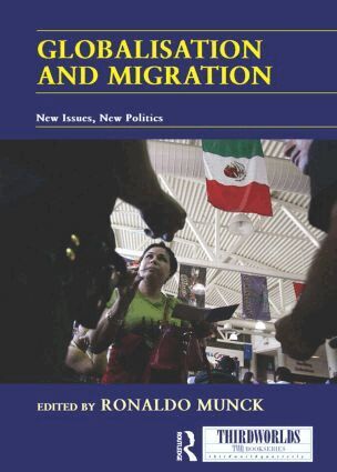 Ronaldo Munck - Globalisation and Migration, Häftad
