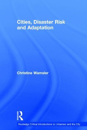 bokomslag Cities, Disaster Risk and Adaptation