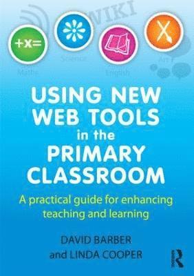 Using New Web Tools in the Primary Classroom 1