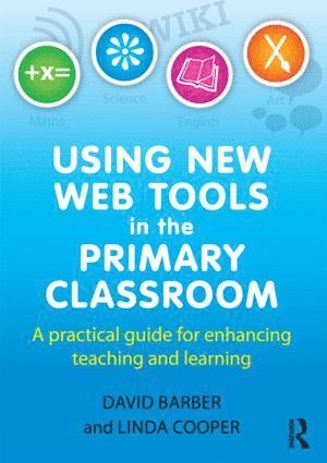 Using New Web Tools in the Primary Classroom 1