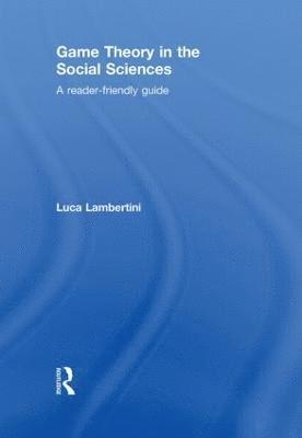 bokomslag Game Theory in the Social Sciences