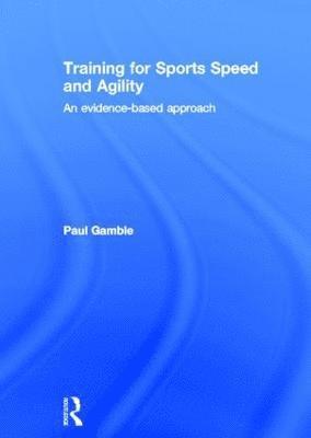 Training for Sports Speed and Agility