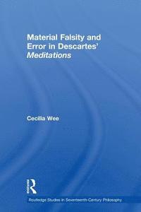 bokomslag Material Falsity and Error in Descartes' Meditations