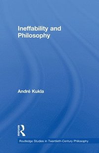 bokomslag Ineffability and Philosophy