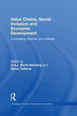 Value Chains, Social Inclusion and Economic Development 1