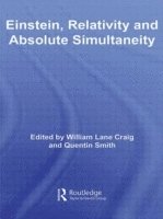 bokomslag Einstein, Relativity and Absolute Simultaneity