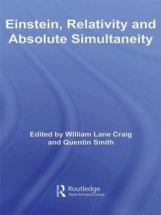 William Lane Craig, Quentin Smith - Einstein, Relativity and Absolute Simultaneity, Häftad