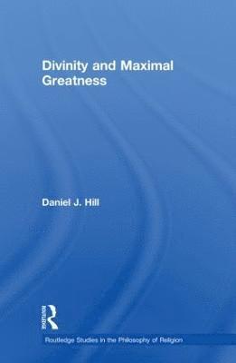 Divinity and Maximal Greatness 1