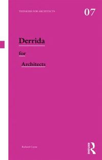 bokomslag Derrida for Architects