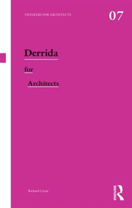 Richard Coyne - Derrida for Architects, Häftad