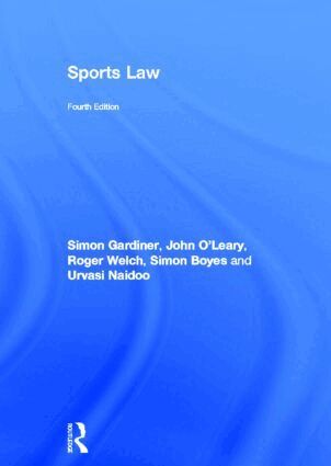 Simon Gardiner, Roger Welch, Simon Boyes, Urvasi Naidoo - Sports Law, Inbunden