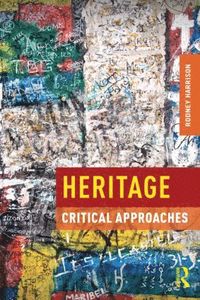 bokomslag Heritage: Critical Approaches