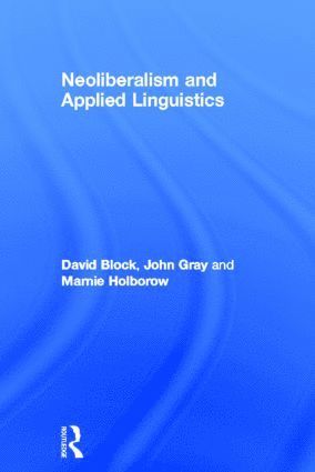 Neoliberalism and Applied Linguistics 1