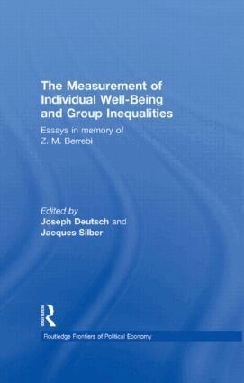 Joseph Deutsch, Jacques Silber - Measurement of Individual Well-Being and Group Inequalities, Inbunden