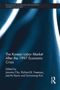 bokomslag The Korean Labour Market after the 1997 Economic Crisis