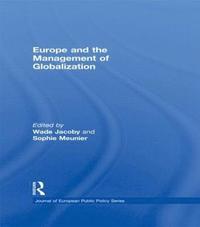 bokomslag Europe and the Management of Globalization