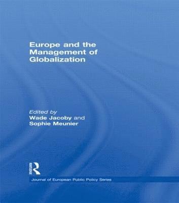 Europe and the Management of Globalization 1