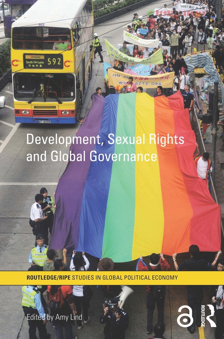 Development, Sexual Rights and Global Governance 1