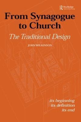 From Synagogue to Church: The Traditional Design 1