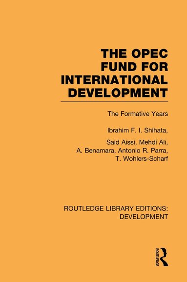 Ibrahim F. I. Shihata - OPEC Fund for International Development, Inbunden