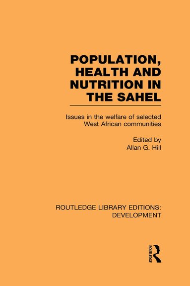 bokomslag Population, Health and Nutrition in the Sahel