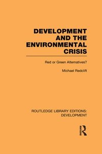 bokomslag Development and the Environmental Crisis