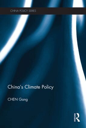 Gang Chen - China's Climate Policy, Inbunden