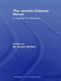 bokomslag The Jewish-Chinese Nexus
