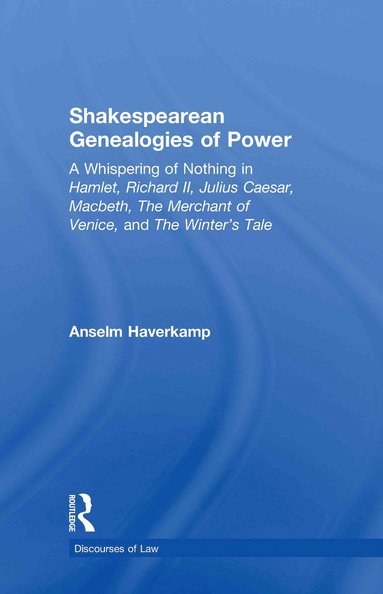 bokomslag Shakespearean Genealogies of Power