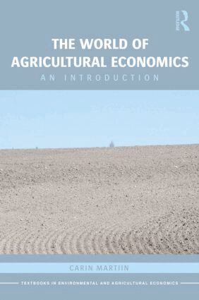 Carin Martiin - World of Agricultural Economics, Häftad