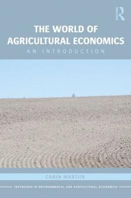 Carin Martiin, Sweden) Martiin, Carin (Stockholm University - World of Agricultural Economics, Häftad