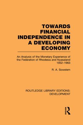 Towards Financial Independence in a Developing Economy 1