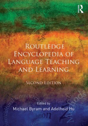 Michael Byram, Adelheid Hu - Routledge Encyclopedia of Language Teaching and Learning, Inbunden