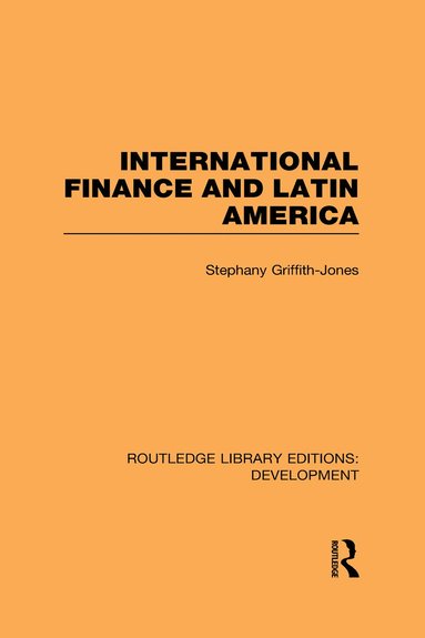 bokomslag International Finance and Latin America