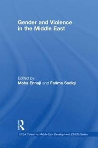 bokomslag Gender and Violence in the Middle East