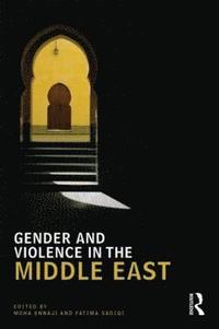 bokomslag Gender and Violence in the Middle East