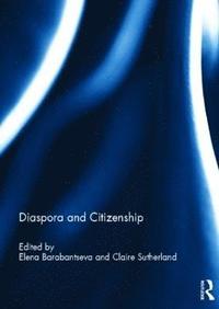 bokomslag Diaspora and Citizenship