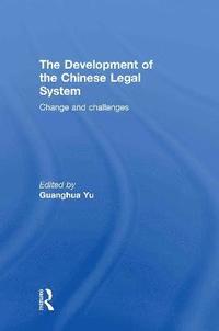 bokomslag The Development of the Chinese Legal System
