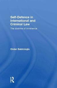 bokomslag Self-Defence in International and Criminal Law
